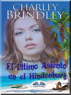 El Último Asiento En El Hindenburg - ebook